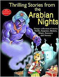 Thrilling Stories from Arabian Nights