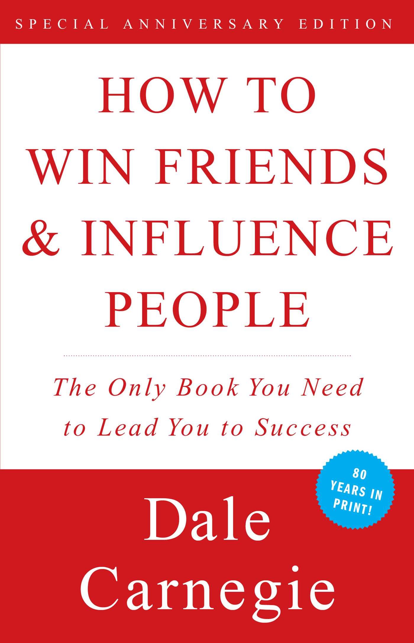 How to Win Friends and Influence People (G)