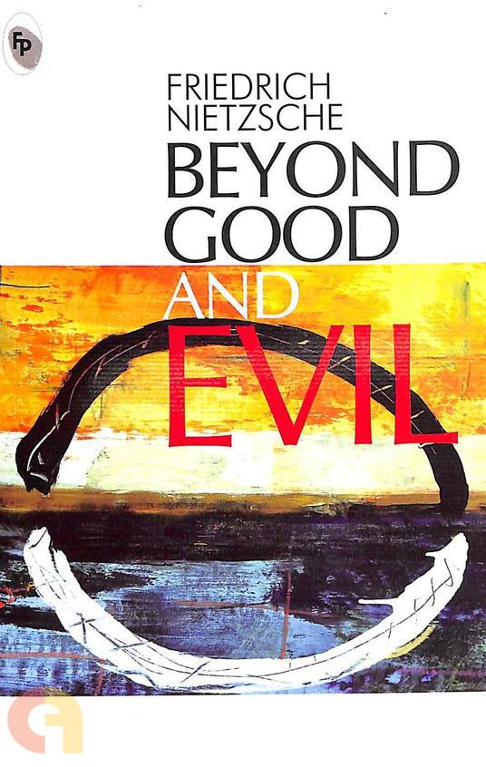 Beyond Good and Evil