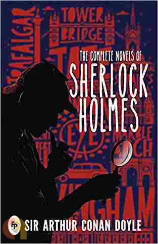 The complete novels of Sherlock Holmes