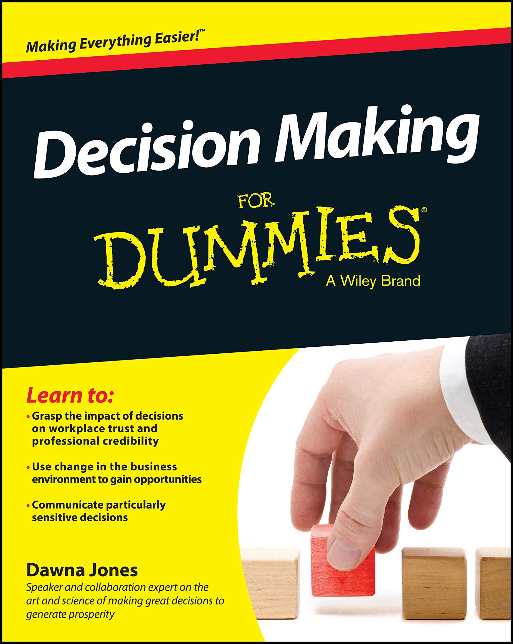 Decision making for Dummies