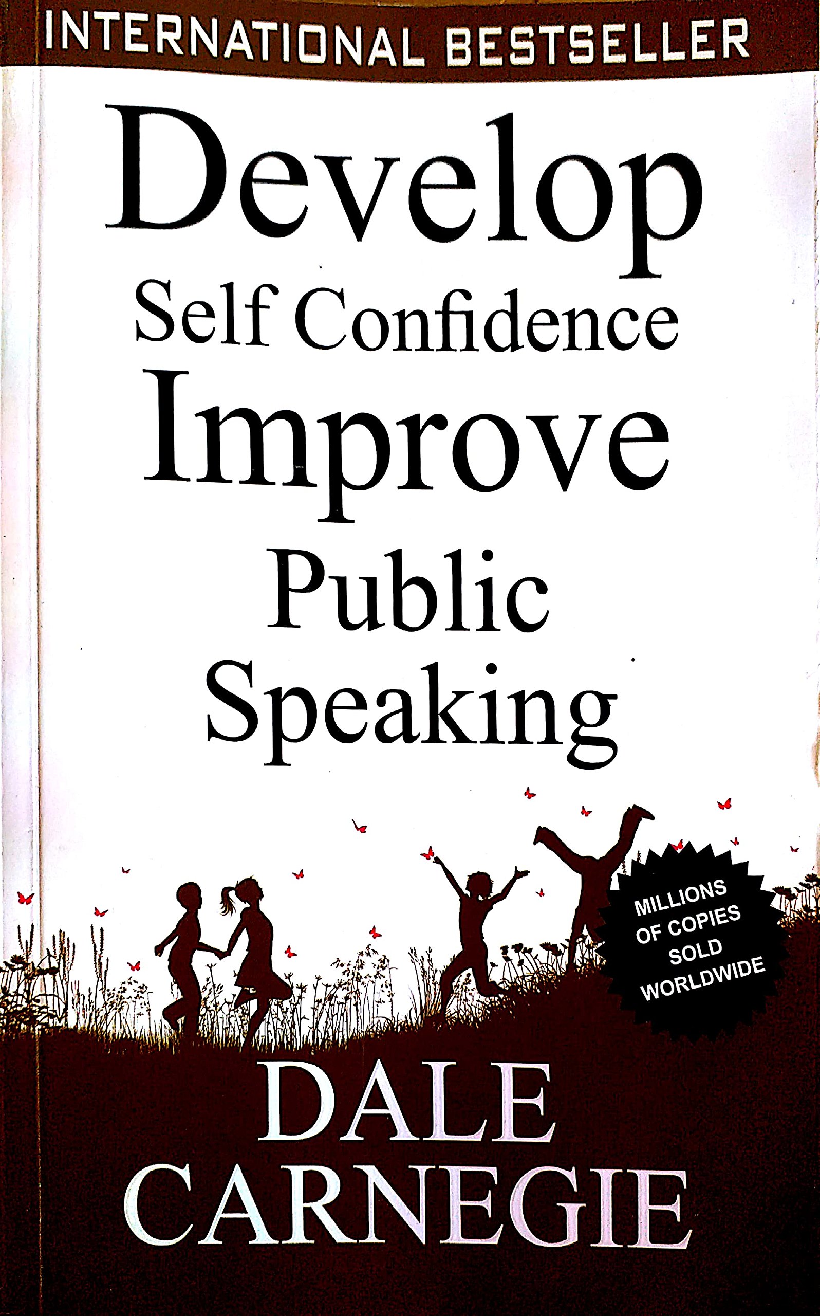 Develop Self Confidence, Improve Public Speaking