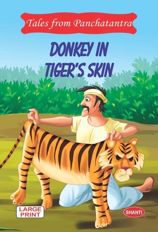 Tales from Panchatantra – Donkey in Tiger’s Skin