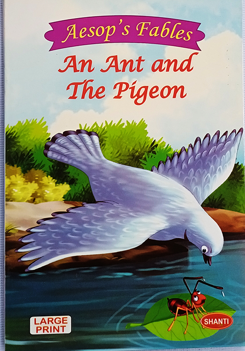 Aesop’s Fables – The Ant and The Pigeon