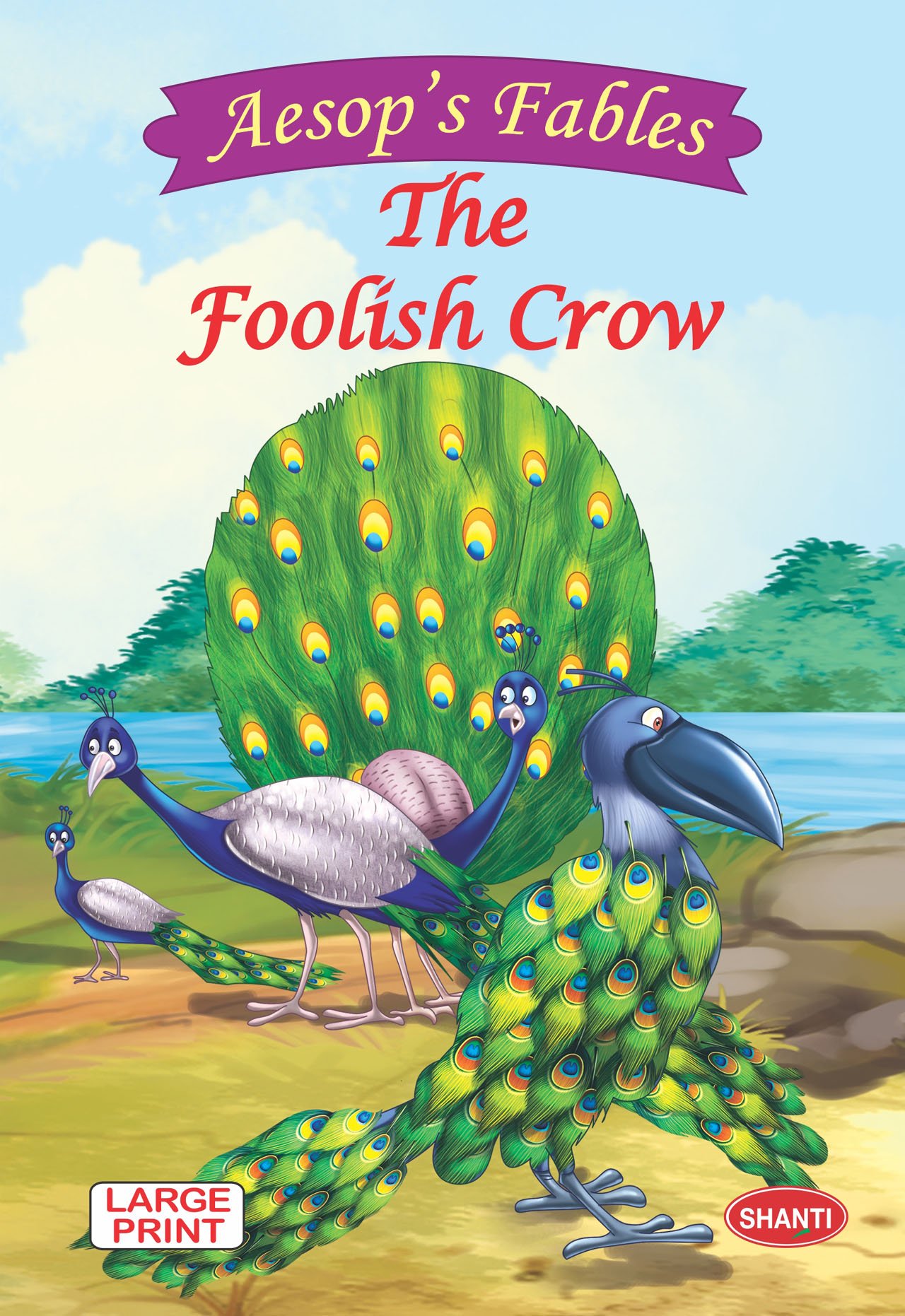 Aesop’s Fables – The Foolish Crow