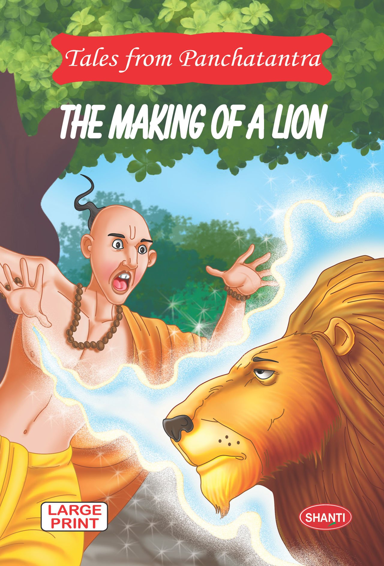 Tales from Panchatantra – The Making of a Lion