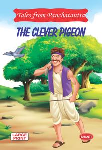 Tales from Panchatantra – The Clever Pigeon