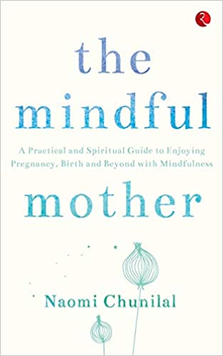 The Mindful Mother