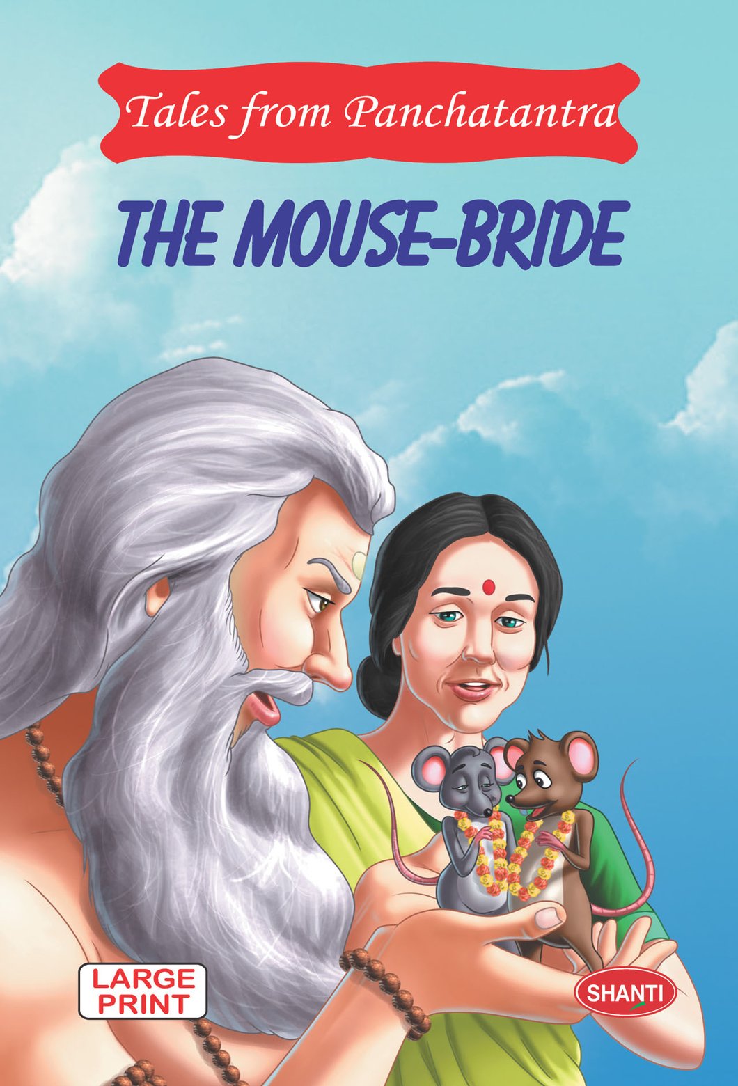 Tales from Panchatantra – The Mouse Bride