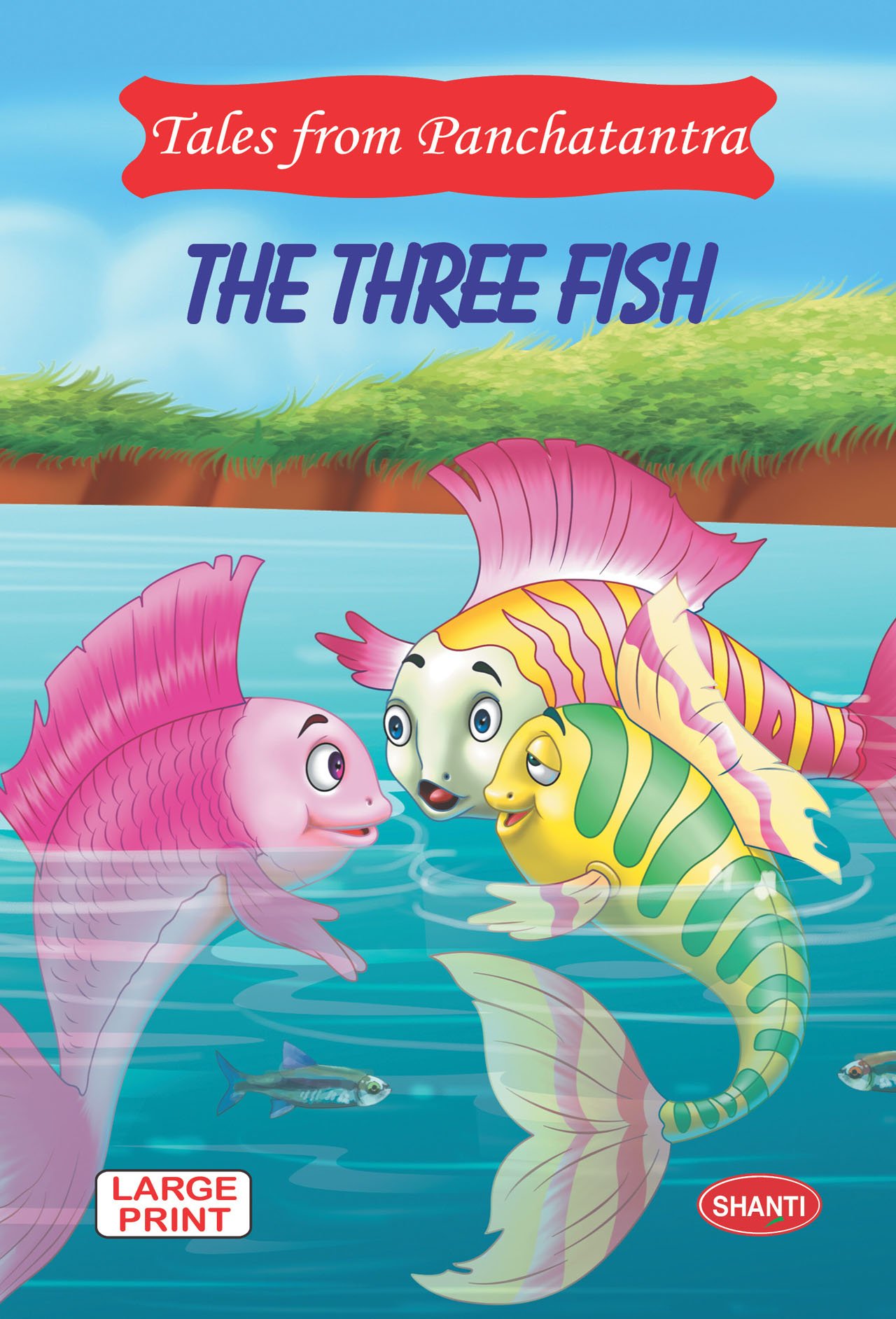 Tales from Panchatantra – The Three Fish