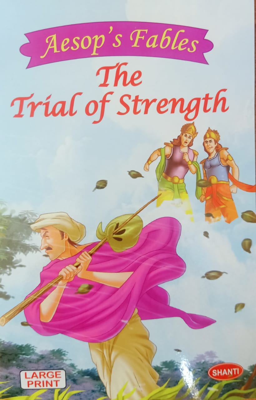 Aesop’s Fables – The Trial of Strength