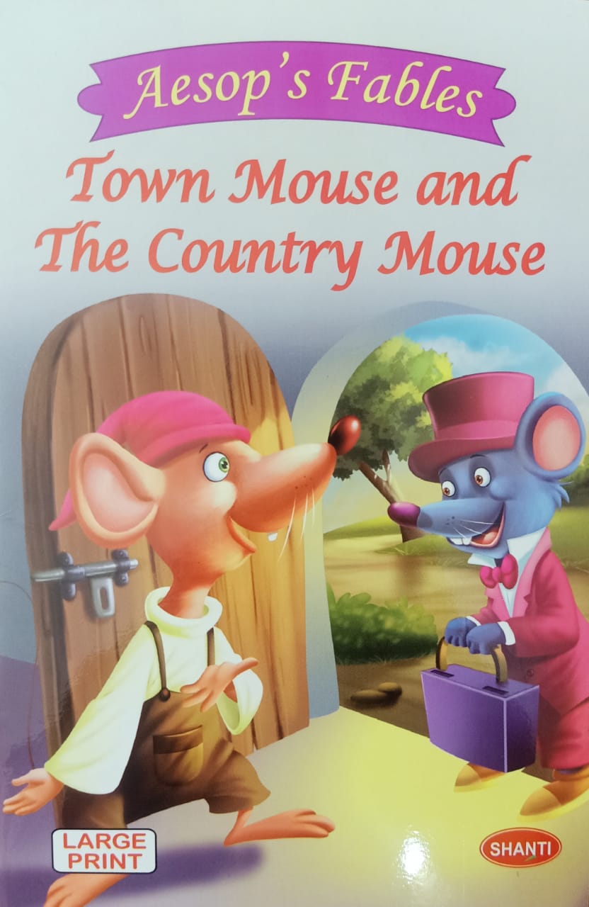 Aesop’s Fables – Town Mouse and The Country Mouse