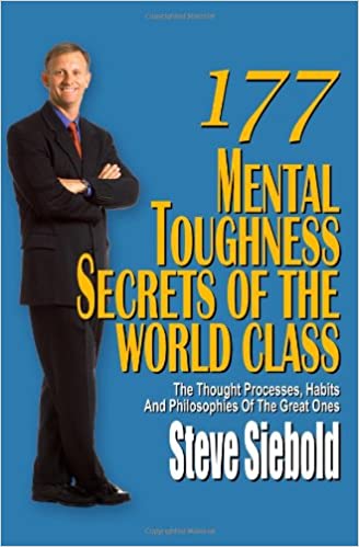 177 Mental Toughness Secrets Of The World Class