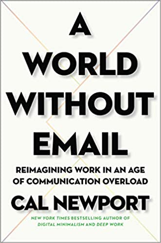 A World Without Email