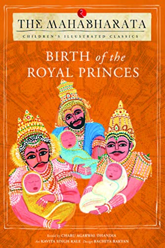 The Mahabharata – Birth of The Royal Princes