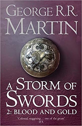 A Storm of Swords – Blood and Gold