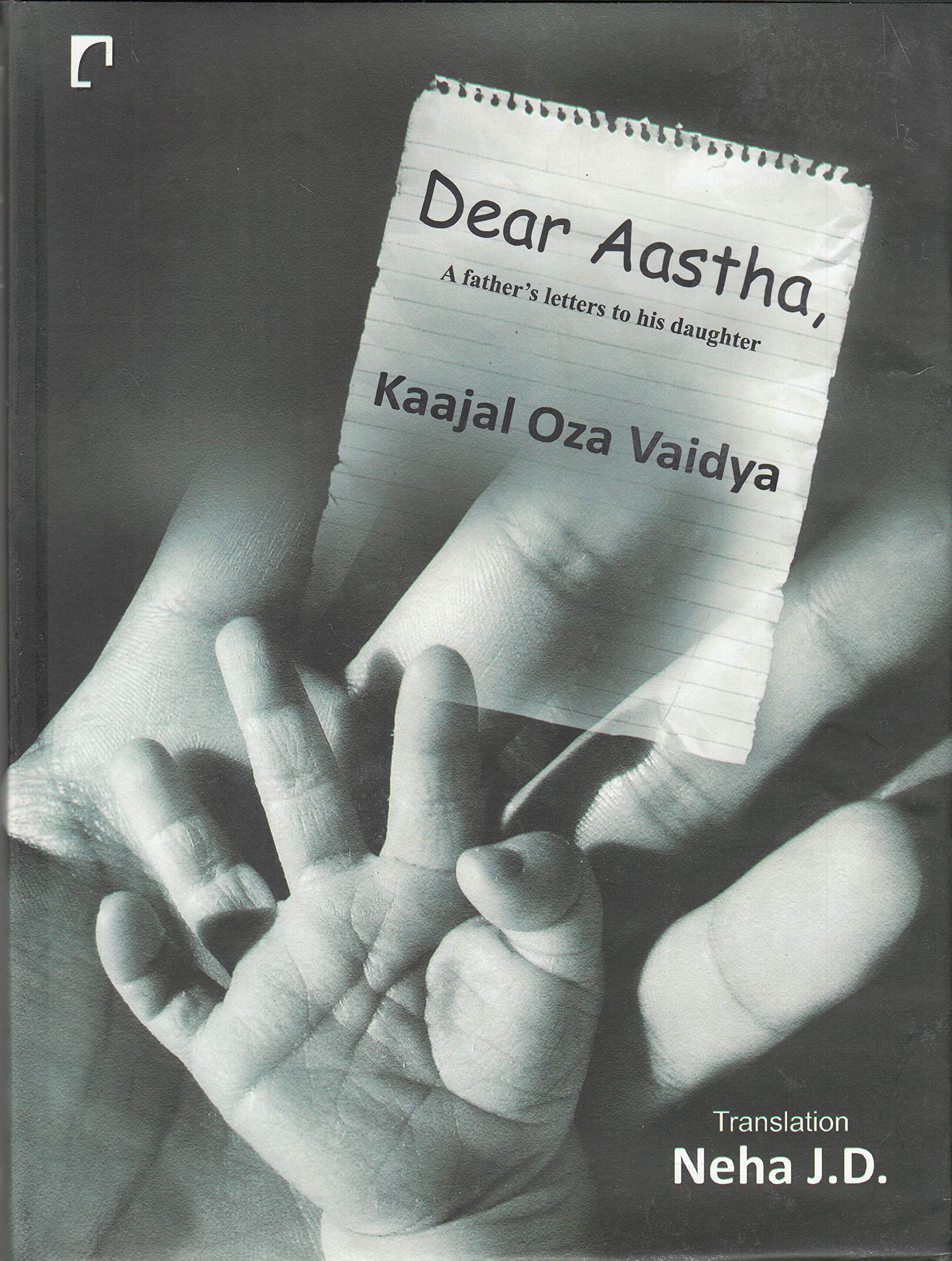 Dear Aastha ( A Father’s Letters to His Daughter )