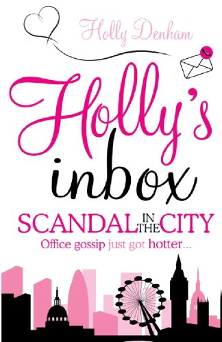 Holly’s Inbox – Scandal in the city