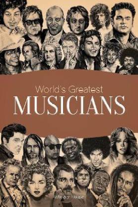 World’s Greatest Musicians