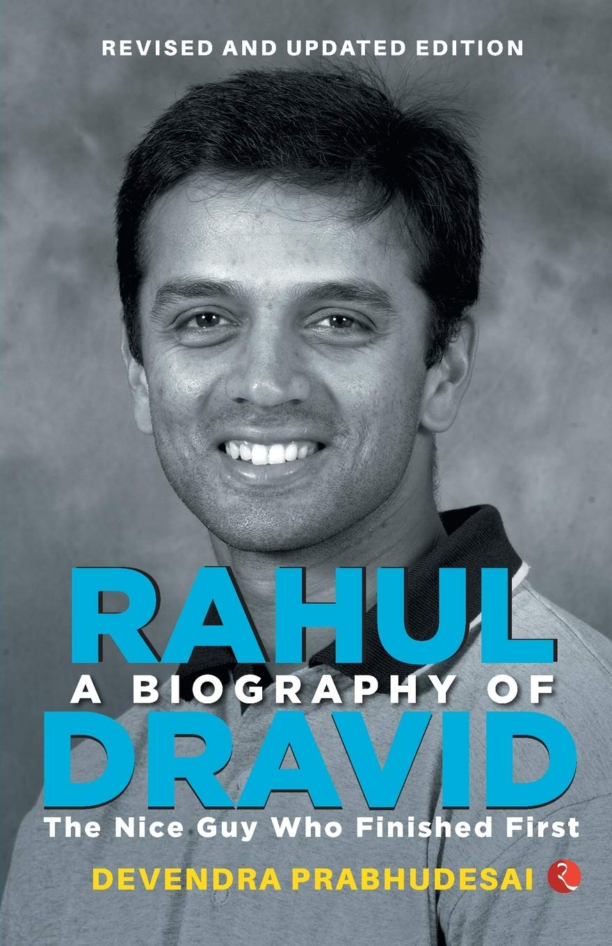 Rahul – A biography of Dravid