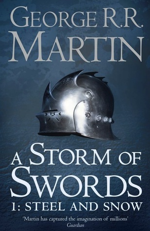 A Storm of Swords – Steel and Snow