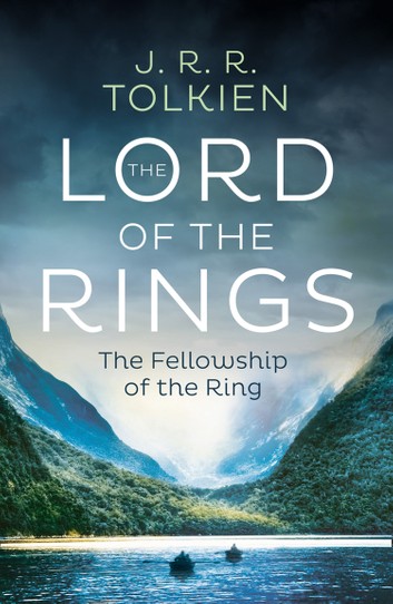 The Lord of The Rings – The Fellowship of The Ring