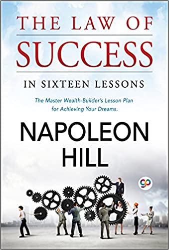 The Law of Success in Sixteen Lessons