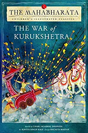 The Mahabharata – The War of Kurukshetra