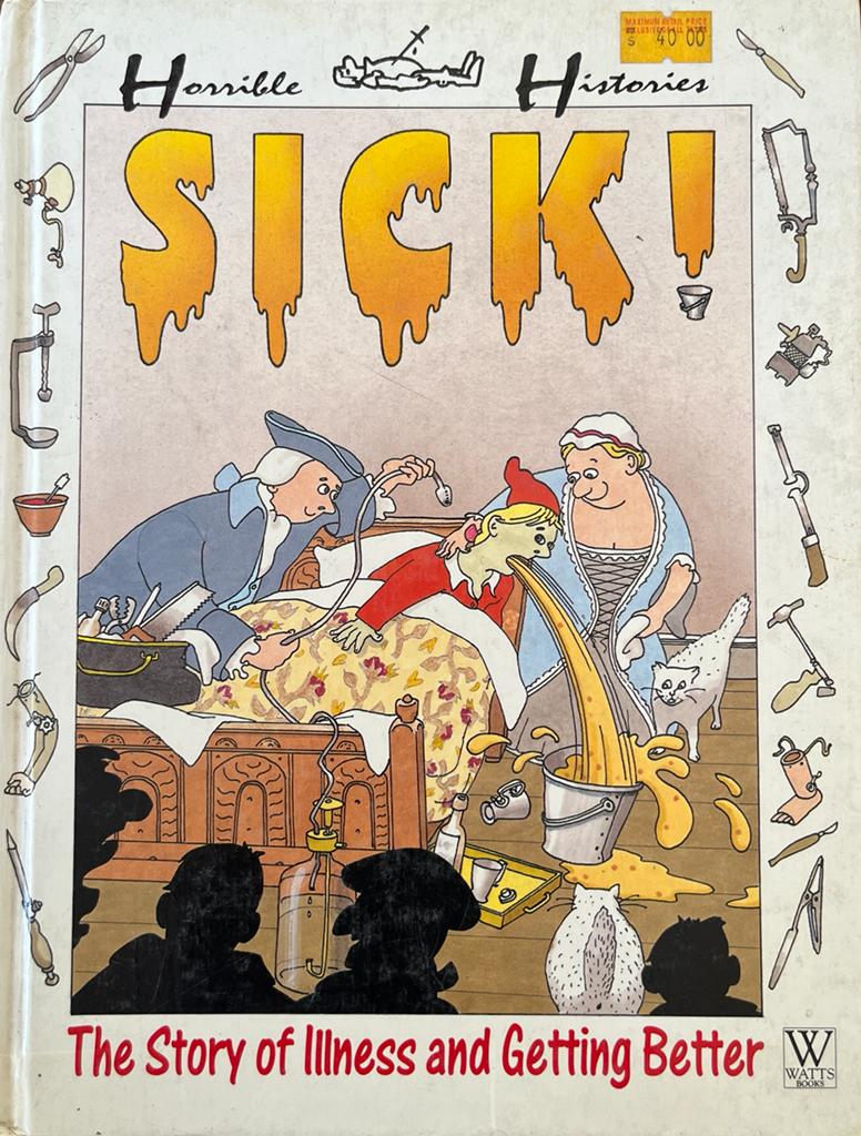 Sick – The Story of illness and getting better