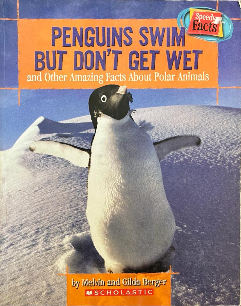 Penguins swim but don’t get wet