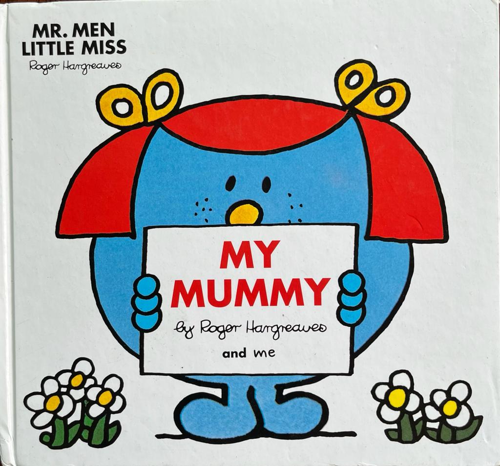 My Mummy – Mr. Men Little Miss