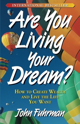 Are You living your dream ?