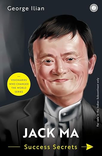 JACK MA Success Secrets