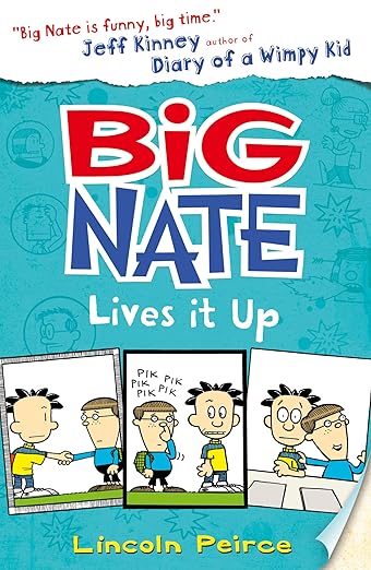 Big Nate, Lives it up