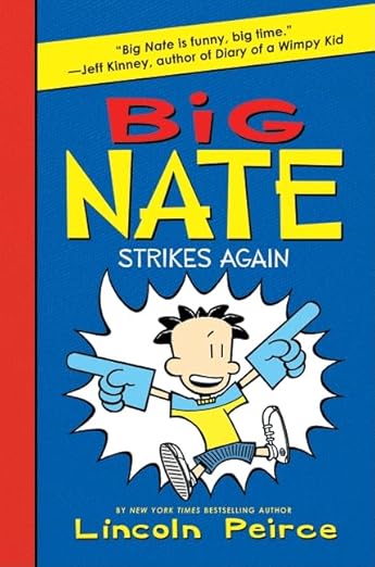 Big Nate, Strikes again!