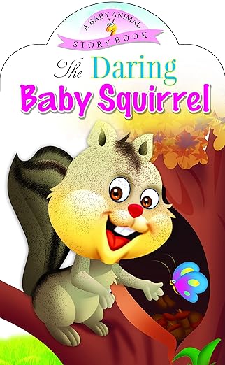 The daring Baby squirrel – Board book
